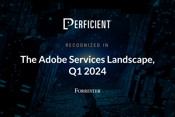 Perficient recognized in the Forrester Adobe Services Landscape, Q1 2024