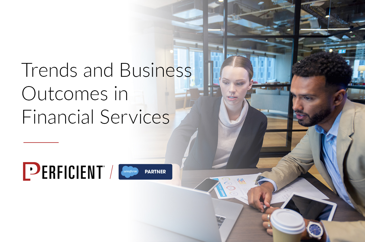 Trends and Business Outcomes in Financial Services with Salesforce, a ...